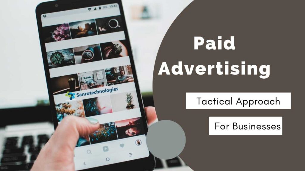 Maximizing ROI with Paid Advertising A Tactical Approach for Businesses