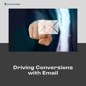 Driving Conversions with Email