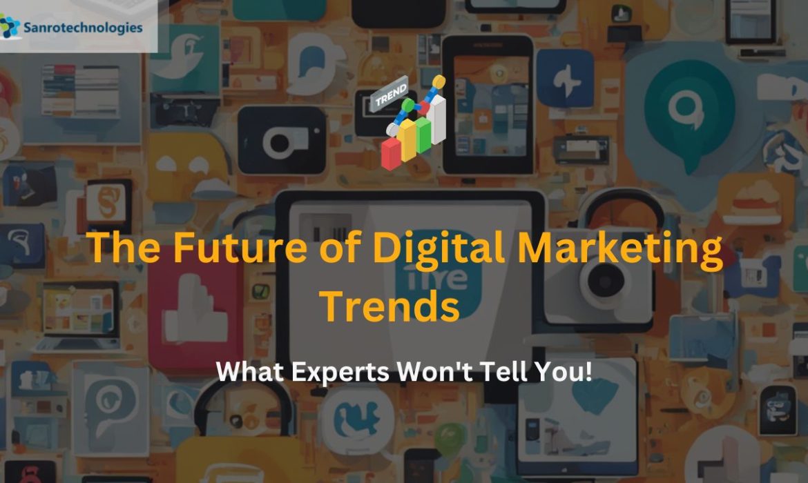Future of Digital Marketing