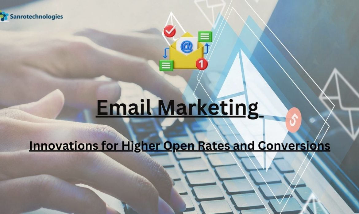 Email Marketing Innovations