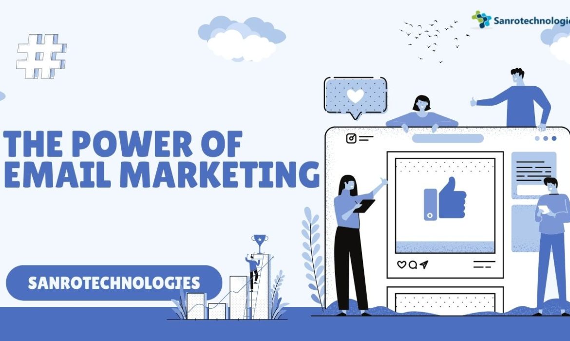 The Power of Email Marketing