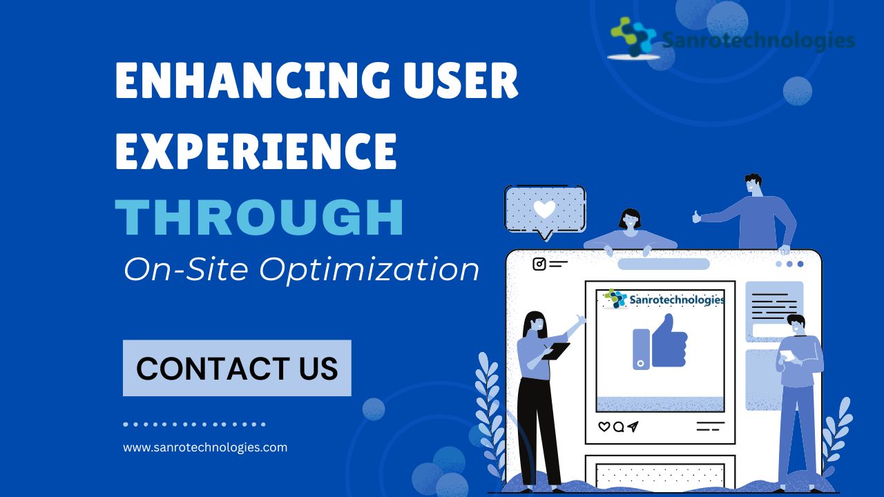 Enhancing User Experience Through On-Site Optimization